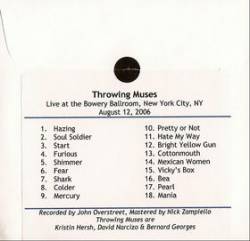 Throwing Muses : Live at the Bowery Ballroom, New York City, NY: August 12, 2006